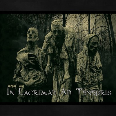 In Lacrimae Ad Tenebris